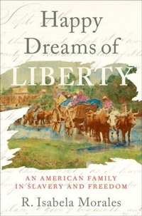 Abbildung von: Happy Dreams of Liberty - Oxford University Press Inc