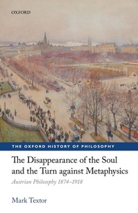 Abbildung von: The Disappearance of the Soul and the Turn against Metaphysics - OUP eBook