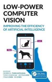 Enlarge image Cover: Low-Power Computer Vision - Chapman & Hall/CRC