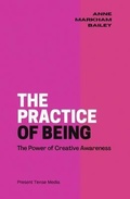 Cover: The Practice of Being - Present Tense Media