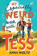 Cover: My Especially Weird Week with Tess - Oneworld Publications