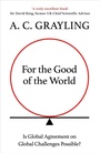 Cover: For the Good of the World - Oneworld Publications