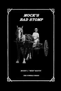 Enlarge image Cover: MOCK'S BAD STOMP - THE FOWBLE PRESS
