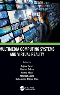 Enlarge image Cover: Multimedia Computing Systems and Virtual Reality - CRC Press