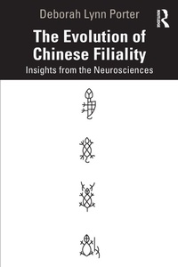 Abbildung von: The Evolution of Chinese Filiality - Routledge