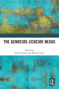 Enlarge image Cover: The Genocide-Ecocide Nexus - Routledge