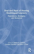 Cover: Deaf and Hard of Hearing Multilingual Learners - Routledge