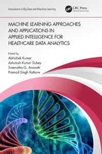 Abbildung von: Machine Learning Approaches and Applications in Applied Intelligence for Healthcare Data Analytics - CRC Press
