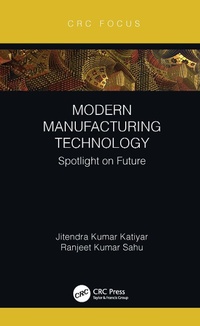 Enlarge image Cover: Modern Manufacturing Technology - CRC Press