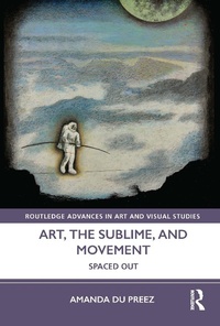 Abbildung von: Art, the Sublime, and Movement - Routledge