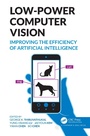 Cover: Low-Power Computer Vision - Chapman & Hall/CRC