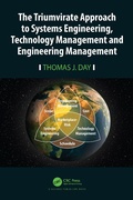 Abbildung von: The Triumvirate Approach to Systems Engineering, Technology Management and Engineering Management - CRC Press
