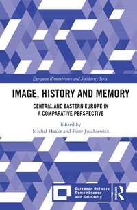 Enlarge image Cover: Image, History and Memory - Routledge