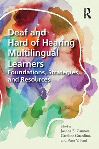 Abbildung von: Deaf and Hard of Hearing Multilingual Learners - Routledge