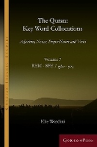Enlarge image Cover: The Quran: Key Word Collocations, vol. 7 - Gorgias Press
