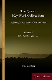 Enlarge image Cover: The Quran: Key Word Collocations, vol. 9 - Gorgias Press