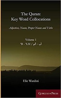 Enlarge image Cover: The Quran: Key Word Collocations, vol. 10 - Gorgias Press