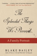 Cover: The Splendid Things We Planned - Skyhorse Publishing