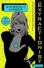 Cover: The Extractionist - Tachyon Publications