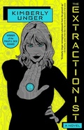 Cover: The Extractionist - Tachyon Publications
