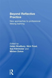 Enlarge image Cover: Beyond Reflective Practice - Routledge