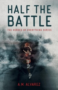 Abbildung von: Half the Battle - New Degree Press