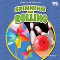 Cover: Spinning and Rolling - Bearcub Books