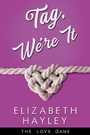 Cover: Tag, We're It - Waterhouse Press