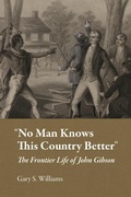 Cover: "No Man Knows This Country Better" - University of Akron Press