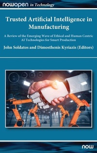 Enlarge image Cover: Trusted Artificial Intelligence in Manufacturing - now publishers Inc