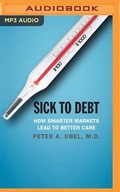 Cover: Sick to Debt - Audible Studios on Brilliance