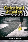 Cover: Pursuing and Navigating a Career in Criminal Justice - Kendall/Hunt Publishing Co ,U.S.