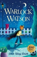 Cover: Dick King-Smith: Warlock Watson - Sweet Cherry Publishing