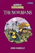 Cover: Deadly! Irish History - The Normans - O'Brien Press Ltd
