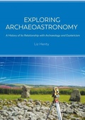 Cover: Exploring Archaeoastronomy - Oxbow Books