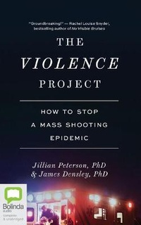 Enlarge image Cover: The Violence Project - Bolinda Audio