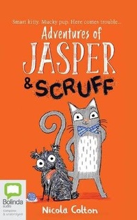 Enlarge image Cover: Adventures of Jasper and Scruff - Bolinda Audio