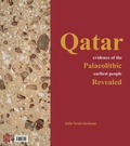 Cover: Qatar: Evidence of the Palaeolithic Earliest People Revealed - Archaeopress Archaeology