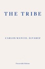 Cover: The Tribe - Fitzcarraldo Editions