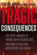 Cover: Tragic Consequences - Fidelis Publishing, LLC