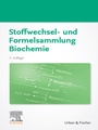 Cover: Stoffwechsel- und Formelsammlung Biochemie - Urban & Fischer