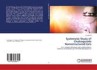 Abbildung von: Systematic Study of Chalcogenide Nanostructured Gels - LAP Lambert Academic Publishing
