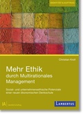 Cover: Mehr Ethik durch Multirationales Management - Lambertus