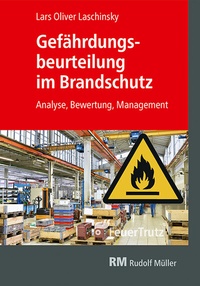 Abbildung von: Gefährdungsbeurteilung im Brandschutz - Rudolf Müller Verlag