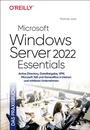 Cover: Microsoft Windows Server 2022 Essentials - Das Praxisbuch - O'Reilly