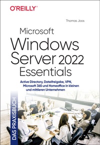 Abbildung von: Microsoft Windows Server 2022 Essentials - Das Praxisbuch - O'Reilly
