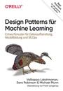 Cover: Design Patterns für Machine Learning - O'Reilly
