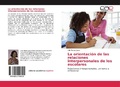 Bild: La orientaci&oacute;n de las relaciones interpersonales de los escolares - Editorial Acad&eacute;mica Espa&ntilde;ola