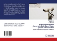 Enlarge image Cover: Raspberry PI based Automatic Gate Open/Close System for Township - LAP Lambert Academic Publishing