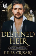 Cover: Destined Heir (Sentinels of the Silver Orb) - Sentinels of the Silver Orb